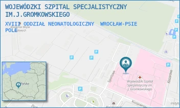 XVIII ODDZIAŁ NEONATOLOGICZNY - WOJEWÓDZKI SZPITAL SPECJALISTYCZNY IM.J.GROMKOWSKIEGO - UL. KOSZAROWA 5,  WROCŁAW-PSIE POLE