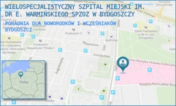 PORADNIA DLA NOWORODKÓW I WCZEŚNIAKÓW - SZPITAL KLINICZNY IM. DR. E. WARMIŃSKIEGO POLITECHNIKI BYDGOSKIEJ- SPZOZ W BYDGOSZCZY - SZPITALNA 19,  BYDGOSZCZ