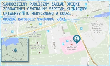 ODDZIAŁ PATOLOGII NOWORODKA - SAMODZIELNY PUBLICZNY ZAKŁAD OPIEKI ZDROWOTNEJ CENTRALNY SZPITAL KLINICZNY UNIWERSYTETU MEDYCZNEGO W ŁODZI - UL. SPORNA 36/50,  ŁÓDŹ