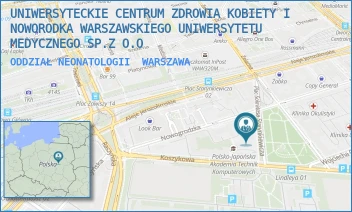ODDZIAŁ NEONATOLOGII - UNIWERSYTECKIE CENTRUM ZDROWIA KOBIETY I NOWORODKA WARSZAWSKIEGO UNIWERSYTETU MEDYCZNEGO SP.Z O.O - PL. SOKRATESA STARYNKIEWICZA 1/3,  WARSZAWA