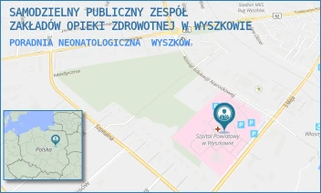 PORADNIA NEONATOLOGICZNA - SAMODZIELNY PUBLICZNY ZESPÓŁ ZAKŁADÓW OPIEKI ZDROWOTNEJ W WYSZKOWIE - KOMISJI EDUKACJI NARODOWEJ 1,  WYSZKÓW